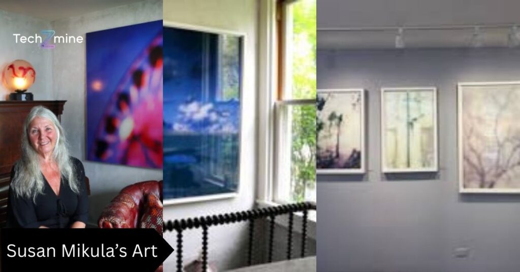 Susan Mikula’s Art