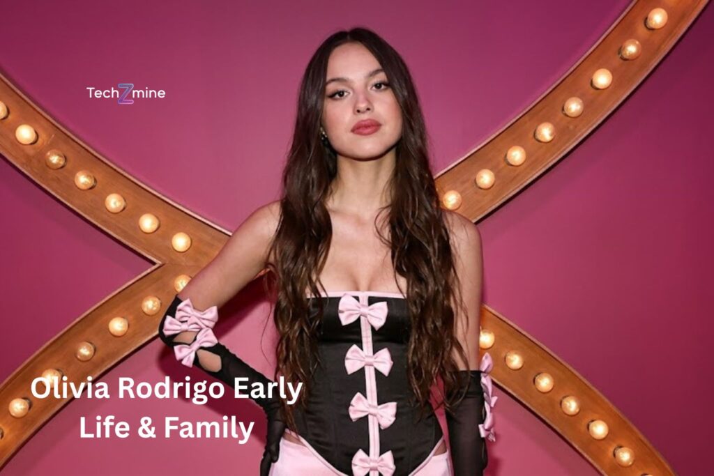 Olivia Rodrigo Early Life & Family