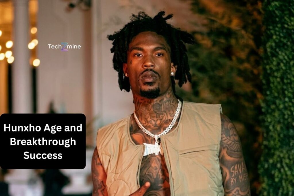 Hunxho Age and Breakthrough Success