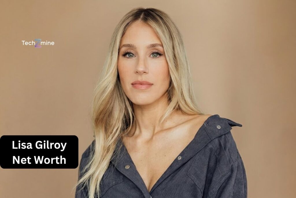 Lisa Gilroy Net Worth